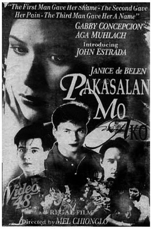 Pakasalan Mo Ako (1991) poster
