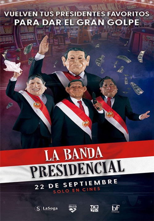 La banda presidencial (2022) poster