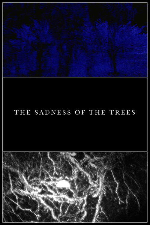 The Sadness of the Trees (2015) poster