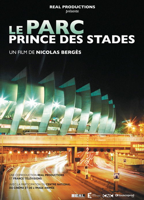 Le Parc, Prince des stades (2013) poster