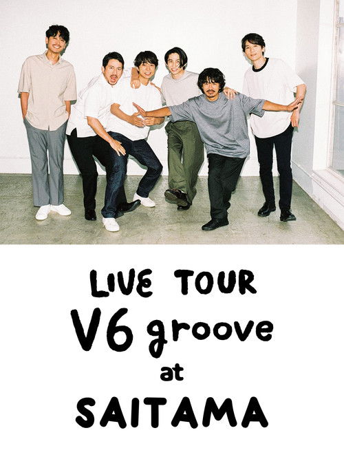LIVE TOUR V6 groove at Saitama (2021) poster