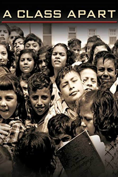 A Class Apart: A Mexican American Civil Rights Story (2009) poster