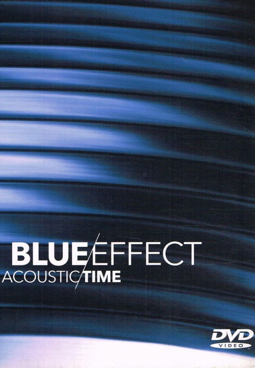 Blue Effect: Acoustic/Time (2011) poster