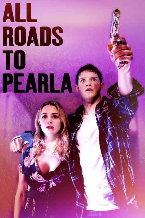 All Roads to Pearla (2019) poster