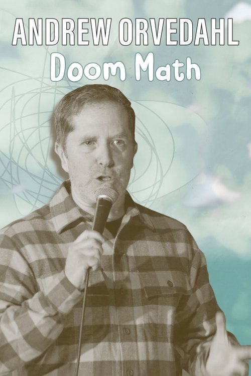 Andrew Orvedahl: Doom Math (2024) poster