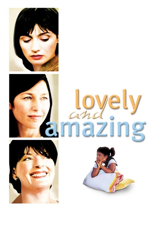 Lovely & Amazing (2002) poster