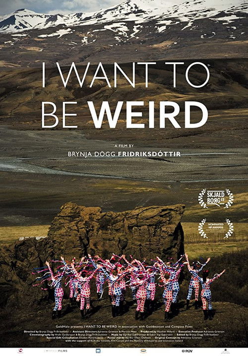 I Want to Be Weird (2015) poster