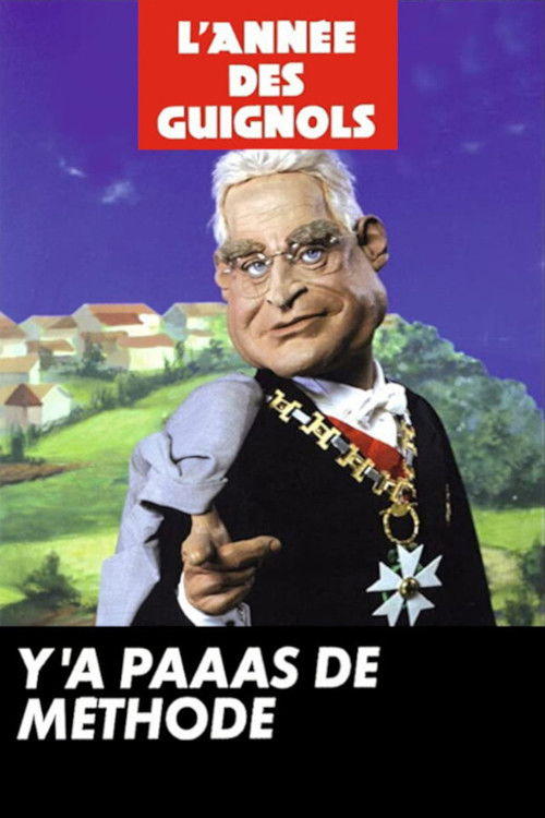 L'Année des Guignols - Y'a paaas de méthode (1998) poster