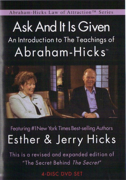 Ask and It Is Given: An Introduction to the Teachings of Abraham-Hicks (2011) poster