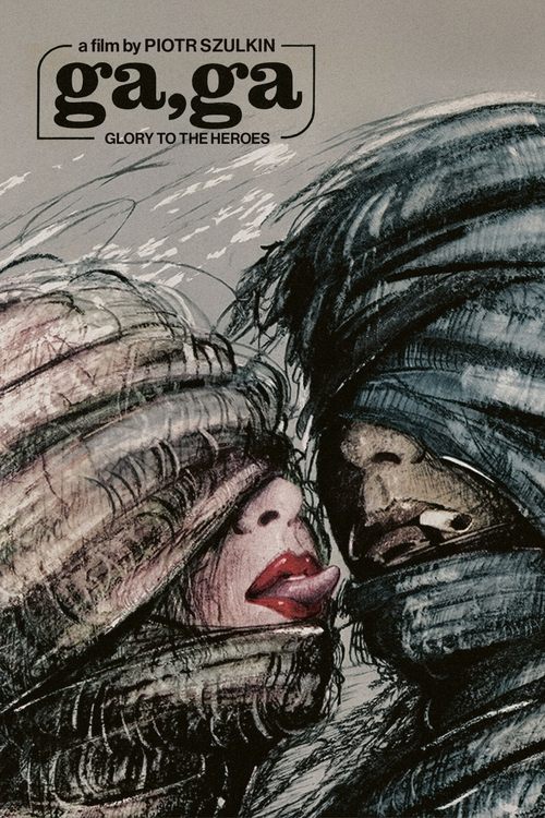 Ga, Ga. Chwała bohaterom (1986) poster