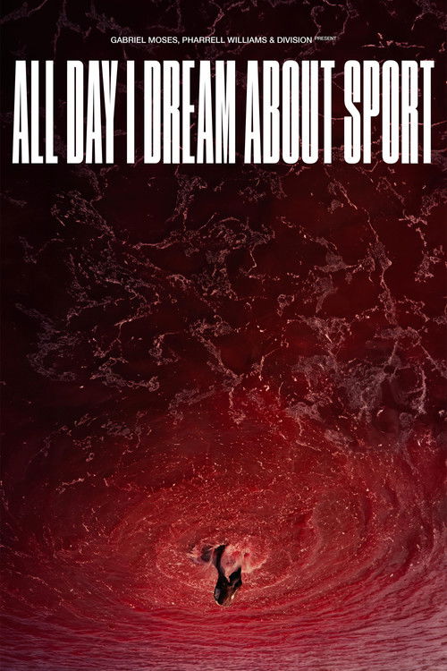 All Day I Dream About Sport (2024) poster
