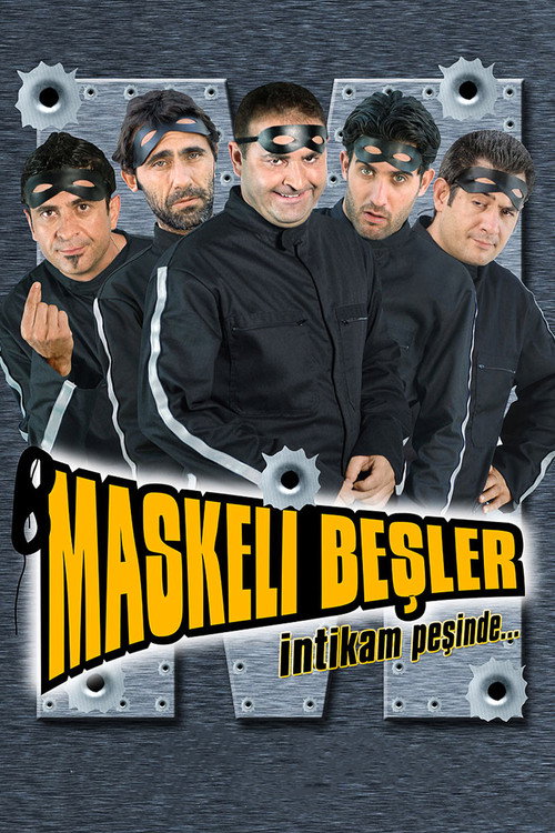 Maskeli Beşler: İntikam Peşinde (2005) poster