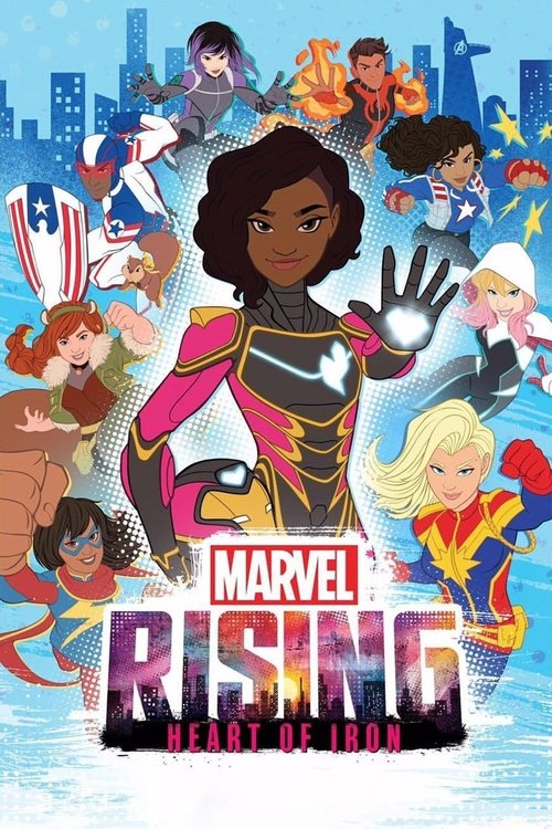 Marvel Rising: Heart of Iron (2019) poster