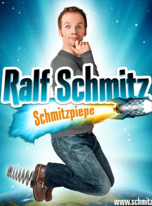 Ralf Schmitz - Schmitzpiepe (2013) poster