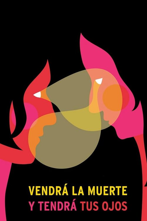 Death Will Come and Shall Have Your Eyes (2019) poster