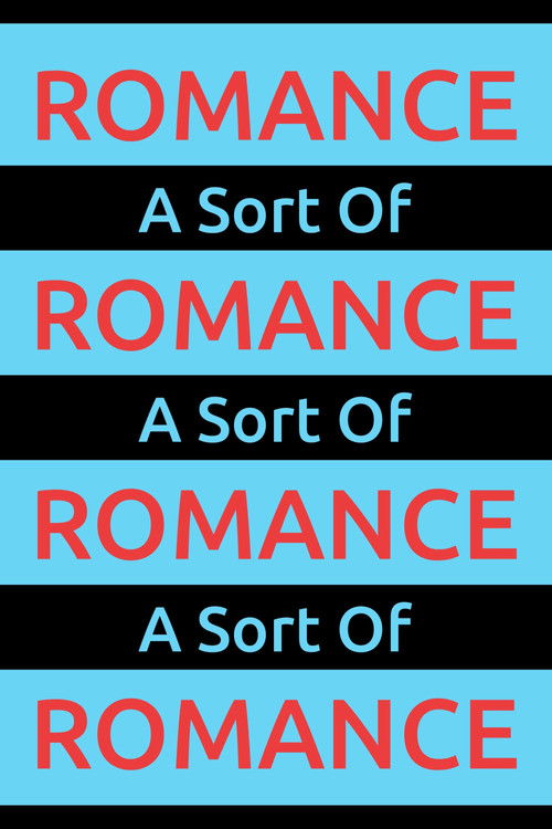 A Sort Of Romance (2024) poster