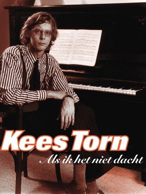Kees Torn: Als Ik het Niet Dacht (1996) poster