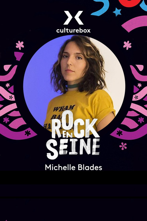 Michelle Blades - Rock en Seine 2022 (2022) poster