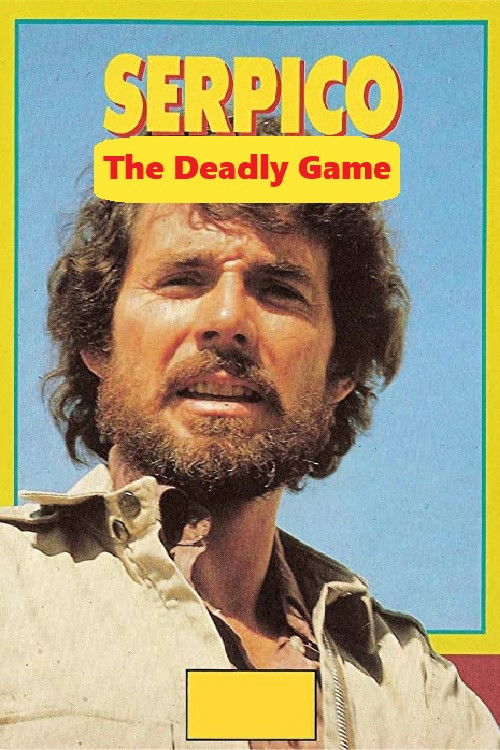 Serpico: The Deadly Game (1976) poster