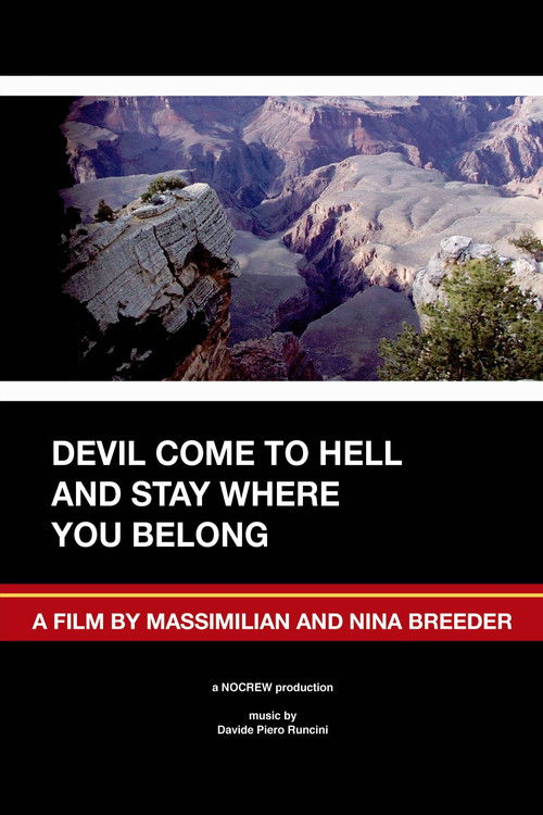 Devil Come to Hell and Stay Where You Belong (2008) poster