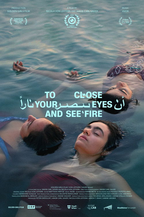 To Close Your Eyes And See Fire (2025) poster