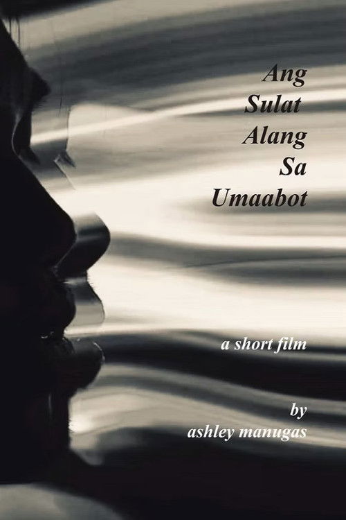Ang Sulat Alang sa Umaabot (2021) poster