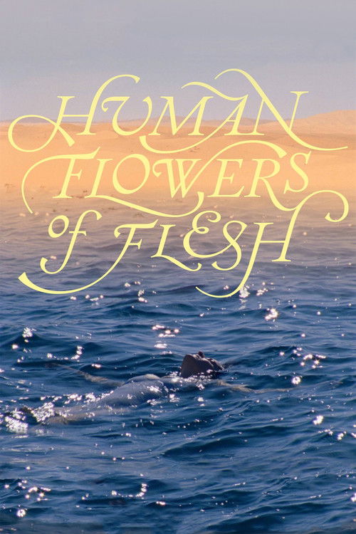 Human Flowers of Flesh (2023) poster