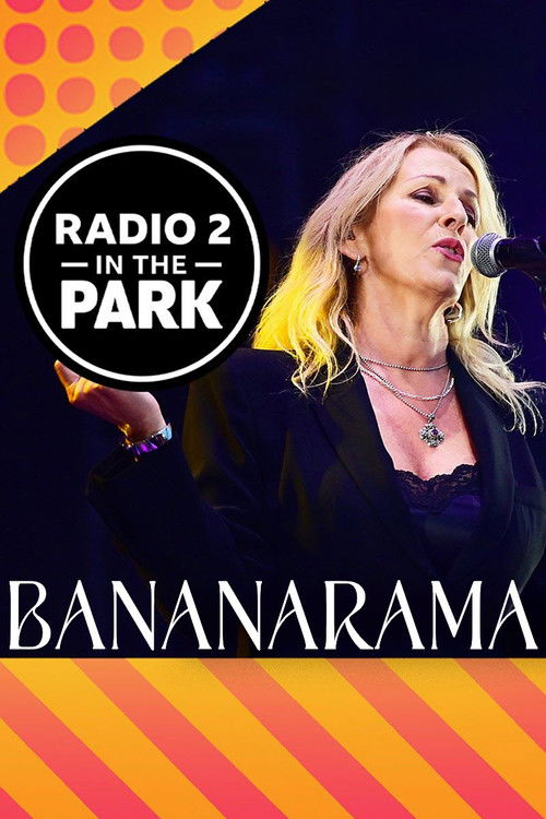 Bananarama: Radio 2 in the Park (2023) poster
