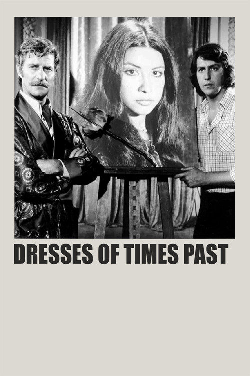 Dresses Of Times Past (1975) poster