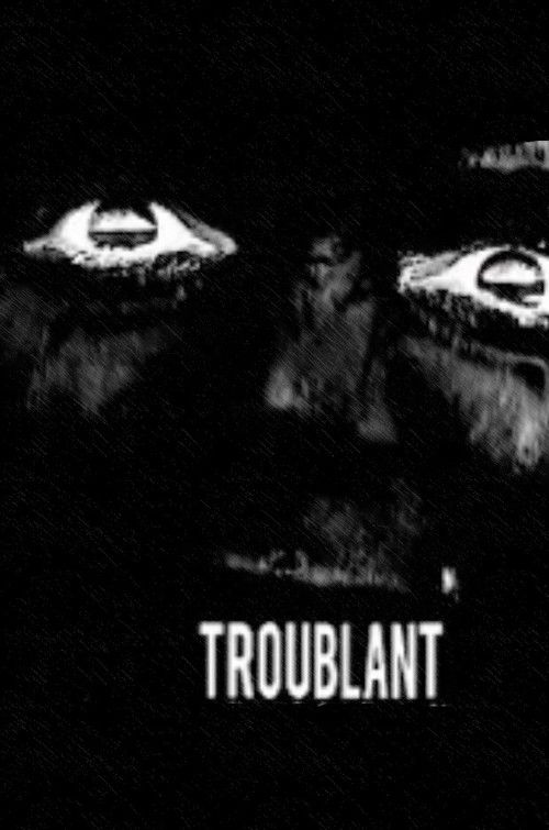Troublant (2007) poster