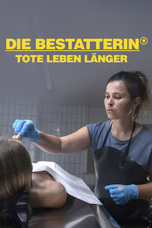 Die Bestatterin - Tote leben länger (2025) poster