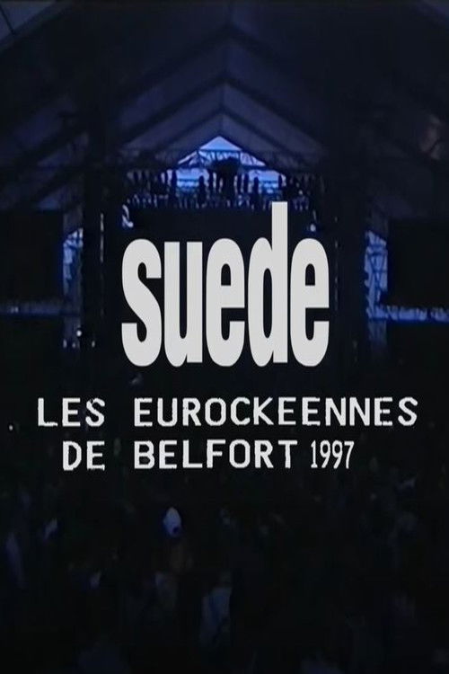 Suede - Live at Belfort Festival 1997 (1997) poster