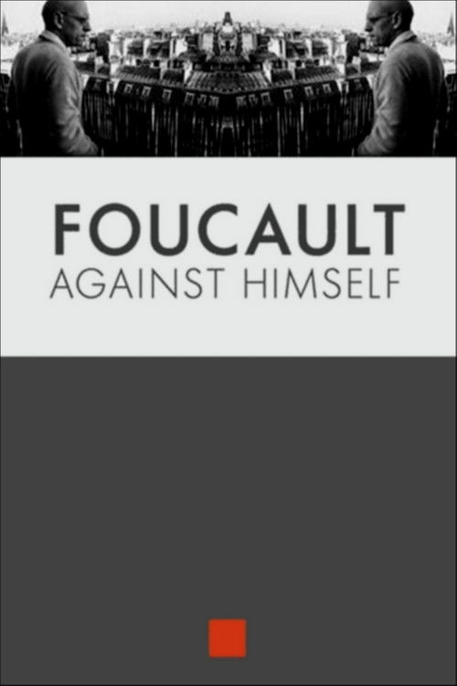 Foucault Against Himself (2014) poster