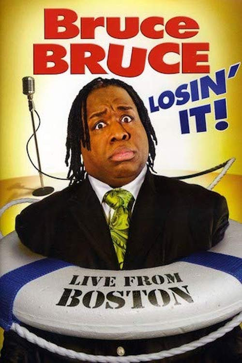 Bruce Bruce: Losin' It! (2011) poster