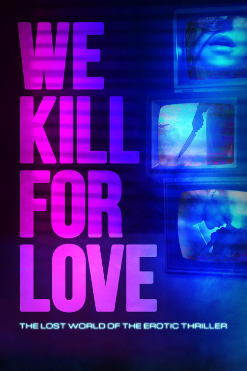 We Kill for Love (2023) poster