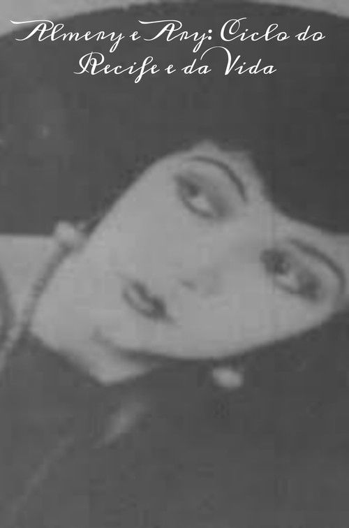 Almery e Ary: Ciclo do Recife e da Vida (1981) poster