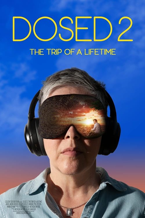 Dosed 2: The Trip of a Lifetime (2022) poster