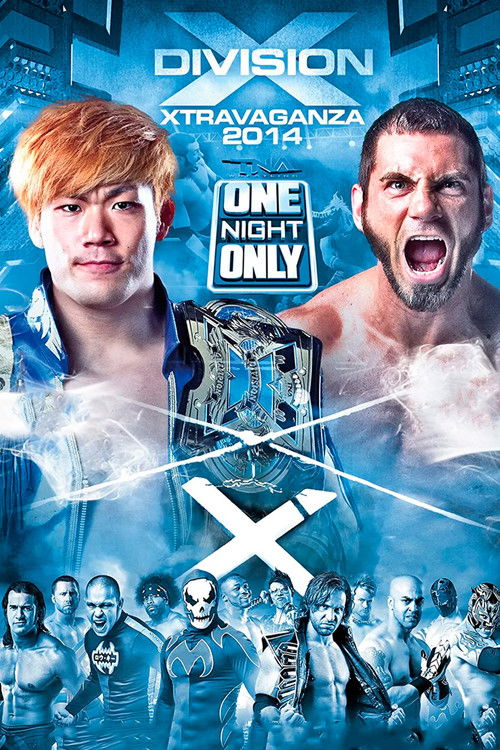 TNA One Night Only: X-Travaganza 2 (2014) poster