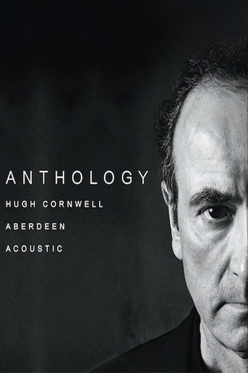 Hugh Cornwell: Anthology - Aberdeen Acoustic (2015) poster