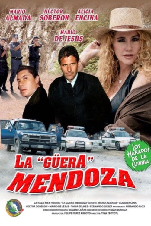 La Guera Mendoza (2005) poster