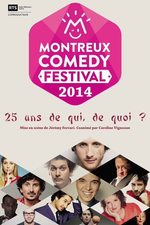 Montreux Comedy Festival 2014 - 25 ans de qui, de quoi ? (2014) poster