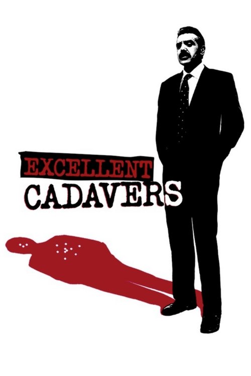 Excellent Cadavers (1999) poster