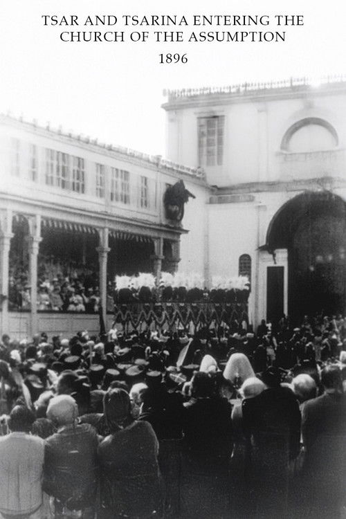 Tsar and Tsarina Entering the Church of the Assumption (1896) poster