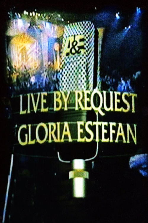 Gloria Estefan: Live by Request (1998) poster