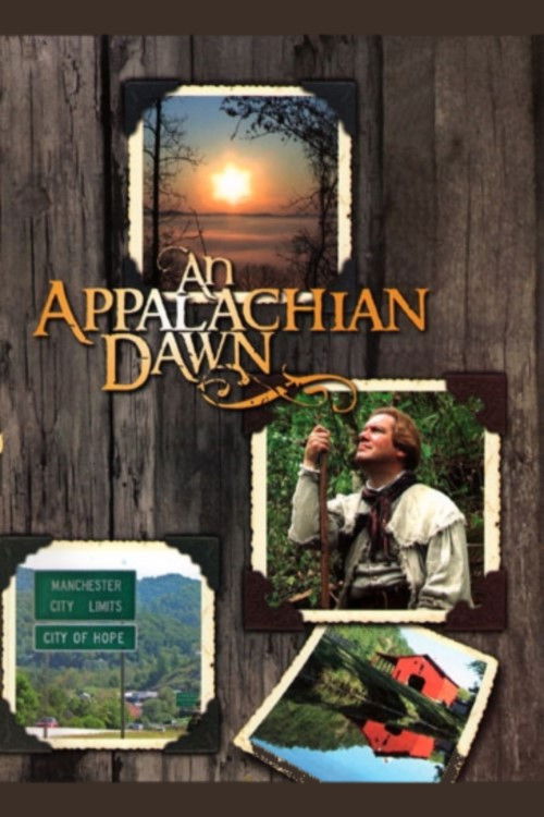 An Appalachian Dawn (2011) poster
