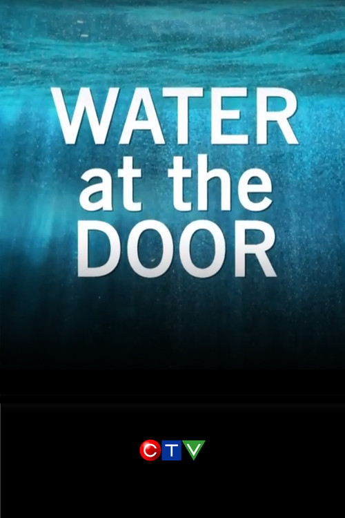 Water at the Door: The High River Flood (2013) poster