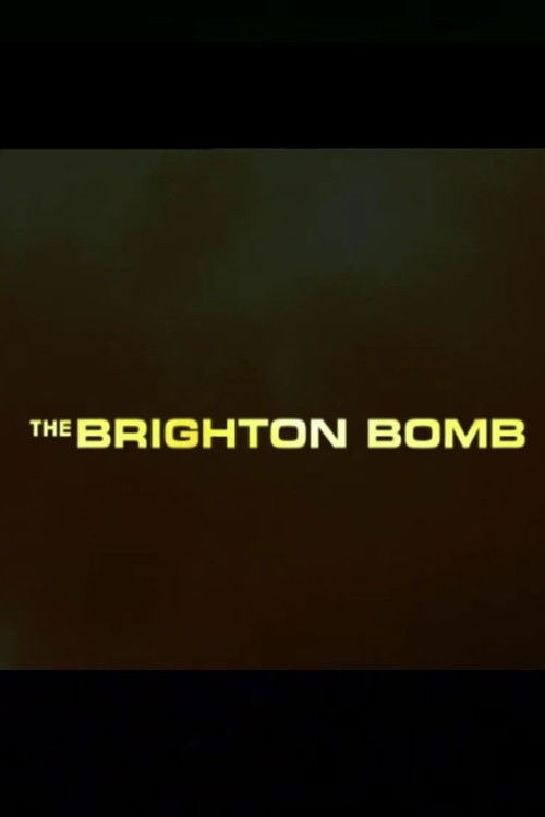 The Brighton Bomb (2004) poster