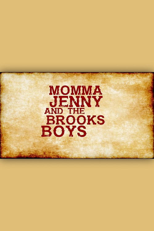 Momma Jenny & the Brooks Boys (2016) poster