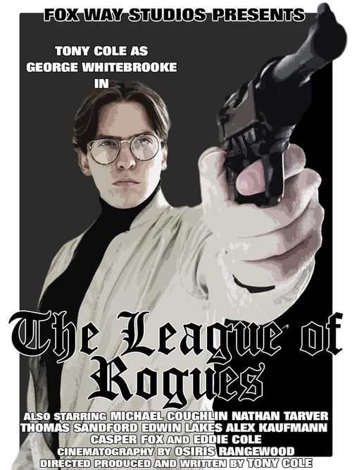George Whitebrooke: The League of Rogues (2022) poster