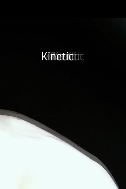 Kinetic (2024) poster